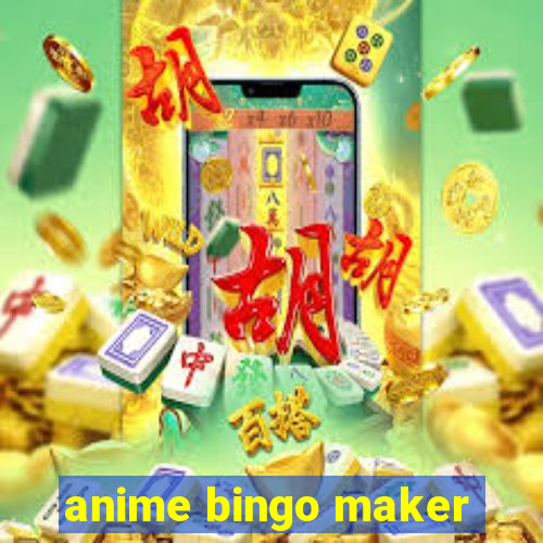 anime bingo maker